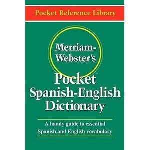 Merriam-Webster's Pocket Spanish-English Dictionary -- Merriam-Webster